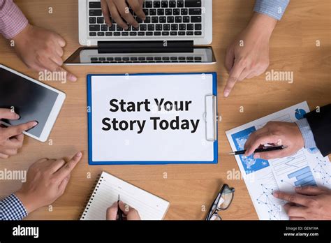 Start Your Story Today Business Team Hands At Work With Financial