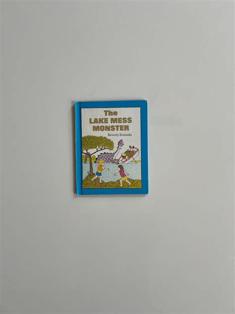Vintage Childrens Book The Lake Mess Monster By Beverly Komoda 1980