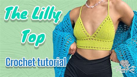 The Lilly Top Updated Crochet Tutorial Diy Passioknit Kelsie