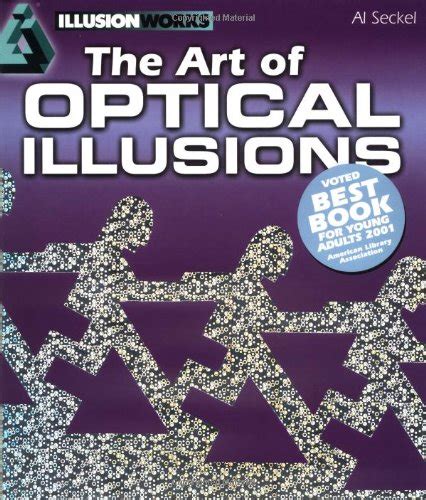 Art Of Optical Illusions Seckel Al 9781842220542 Abebooks