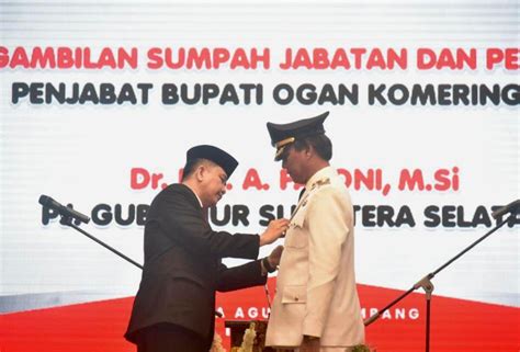 Ini Pesan Pj Gubernur Agus Fatoni Usai Lantik Penjabat Bupati Oki