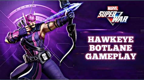 Marvel Super War Hawkeye Botlane Gameplay Youtube