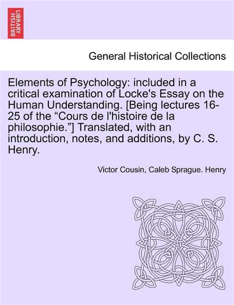 Elements Of Psychology Included In A Critical Examination Of Locke S