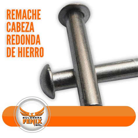 REMACHE CABEZA REDONDA DE HIERRO Bulonera Fenix