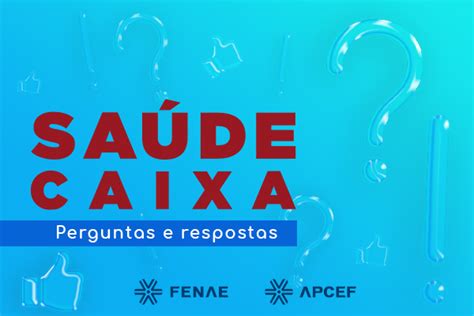 Como Aderir Ao Sa De Caixa Blog Apcef Mg