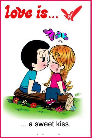 Love is... a sweet Kiss | Love is cartoon, Love is comic, I love her quotes