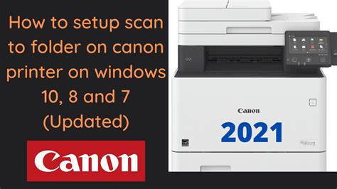 How To Scan To Folder Canon Windows 7 8 8 1 Windows 10 2021 100