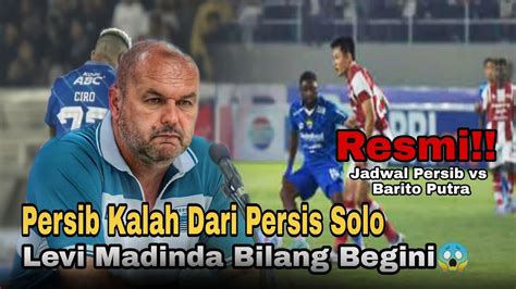 Bojan Hodak Ungkap Penyebab Kekalahan Persib Dari Persis Solo Resmi