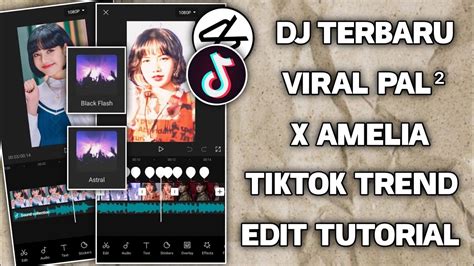 Capcut Edit Tutorial Dj Pale Pale X Amelia Tiktok Trend Edit Tutorial