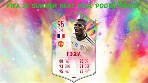 Fifa Player Review Summer Heat Paul Pogba Sbc Youtube