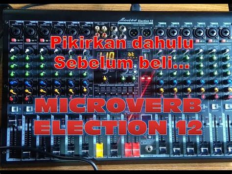 MIXER MICROVERB ELECTION 12 YouTube