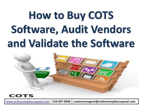 How To Buy Cots Software Audit Vendors And Validate The Software