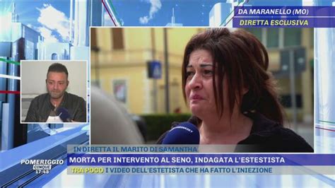 Morta Per Intervento Al Seno Parla Un Amica Di Samantha Pomeriggio