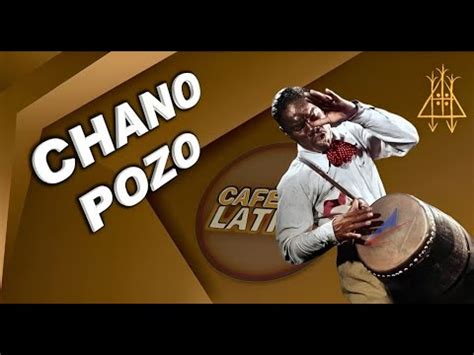 Chano Pozo Youtube