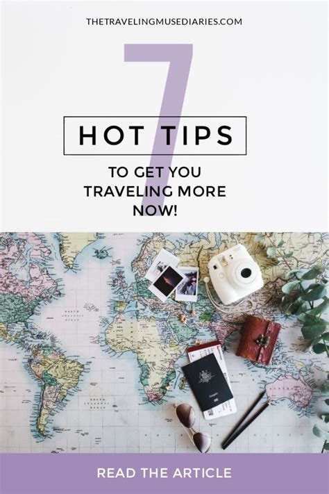 7 Ways To Travel More And Better In 2020 The Traveling Muse Diaries