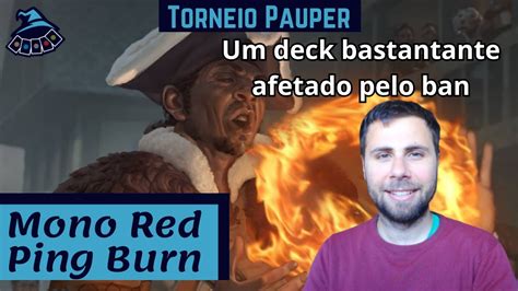 TORNEIO PAUPER Mono Red Ping Burn YouTube