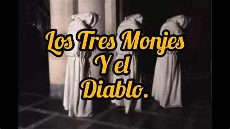 Los tres Monjes y el diablo Reflexión YouTube