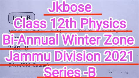 Jkbose Class Th Physics Bi Annual Paper Winter Zone Jammu