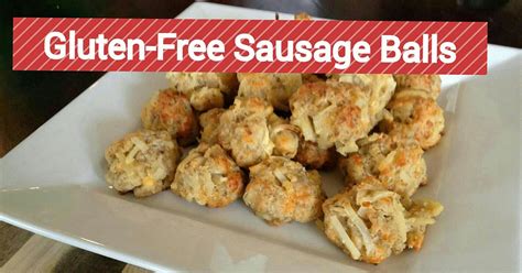 Gluten Free Sausage Balls Home Ec 101