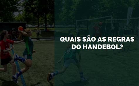 Quais S O As Regras Do Handebol Senhor Esportes