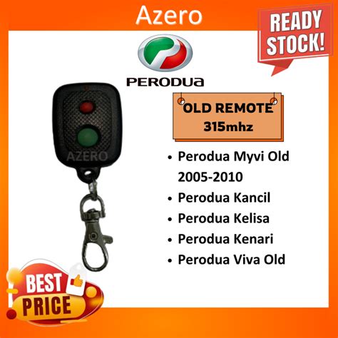 Perodua Remote Myvi Old Lagi Best Icon Kancil Kelisa Kenari Viva Old