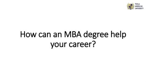 Ppt How Can An Mba Degree Help Your Career Powerpoint Presentation Free Download Id 8478392