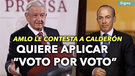 AMLO A Calderón El que nada debe nada teme Eso no lo aceptaron en el