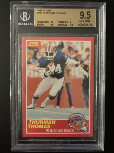 1989 Score Football Thurman Thomas Rookie Rc 211 Bgs 95 Gem Mint Hof