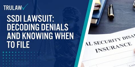 SSDI Lawsuit Decoding Denials And Knowing When To File 1 Best