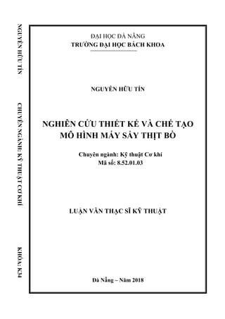 NGHIểN CỨU THIẾT KẾ VÀ CHẾ TẠO MƠ HỊNH MÁY SẤY THỊT BỊ pdf