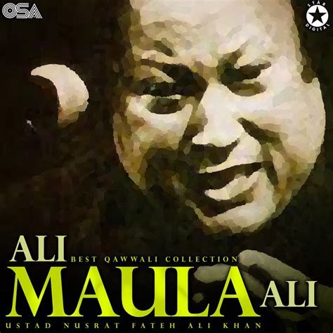 Ali Maula Ali Best Qawwali Collection By Nusrat Fateh Ali Khan On