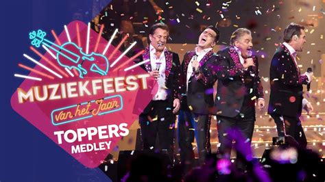 Toppers Medley Muziekfeest Van Het Jaar Youtube