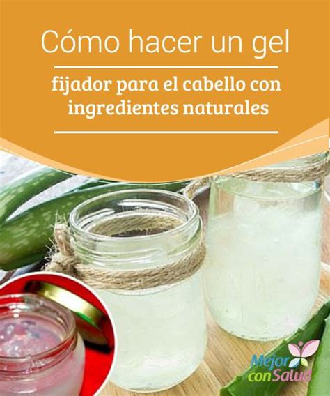 Cómo Hacer Un Gel Fijador Para El Cabello Con Ingredientes Naturales Con Imágenes Fijador