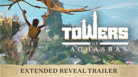 Towers Of Aghasba Extended Reveal Trailer Youtube