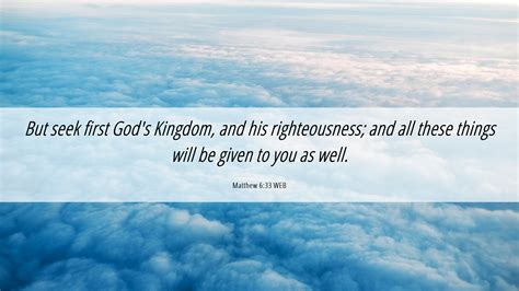 Matthew Web Desktop Wallpaper But Seek First God S Kingdom And His