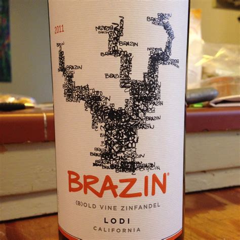 Brazin B Old Vine Zin Lodi Zinfandel