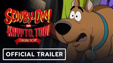 Scooby Doo And The Krypto Too Official Trailer