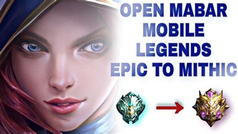 OPEN MABAR EPIC KE MITHIC MOBILE LEGENDS YouTube