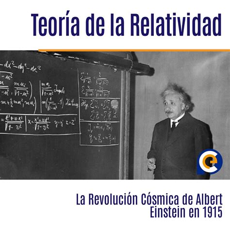 En 1915 Albert Einstein Presenta Su Teoría De La Relatividad General