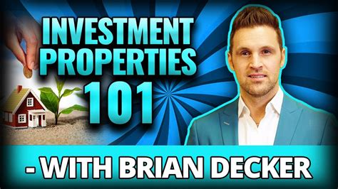 Investment Properties 101 With Brian Decker Youtube