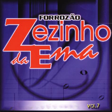 Zezinho Da Ema Vol Lbum De Zezinho Da Ema Apple Music