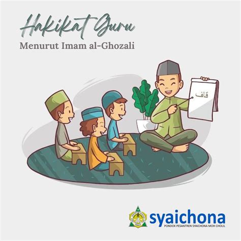 Hakikat Guru Menurut Imam Al Ghazali Syaichona