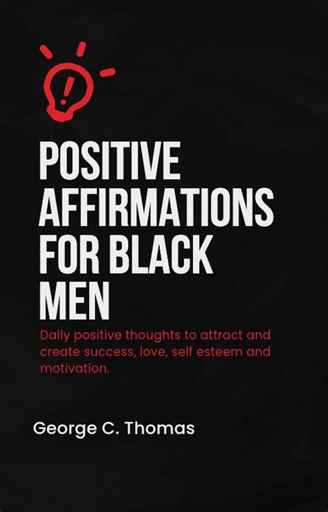 Positive Affirmations for black men eBook by George C. Thomas - EPUB ...