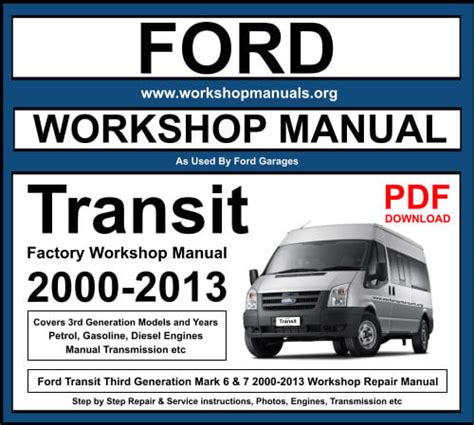 Ford Transit Workshop Repair Manual Download 2000 2013 Pdf