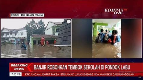 Banjir Menerjang Pelajar Mts N Pondok Labu Meninggal Dunia