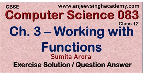 Class 12 Computer Science 083 Chapter 3 Working With Functions Sumita