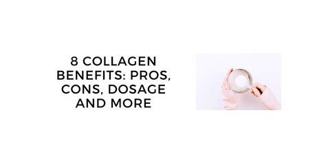 8 Collagen Benefits When To Take Dosage Sources Collagen Foods And More