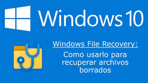 Windows File Recovery Nueva Herramienta De Recuperaci N De Archivos