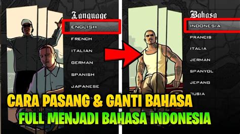 CARA PASANG MOD BAHASA INDONESIA DI GTA SA ANDROID DENGAN MUDAH Full