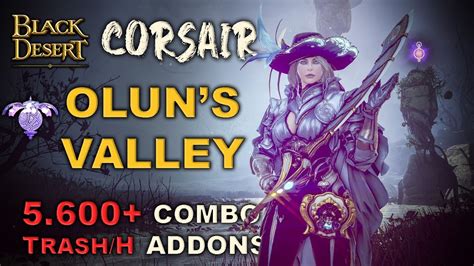 BDO Corsair Succession PvE Olun S Valley Dehkia Combo Addons